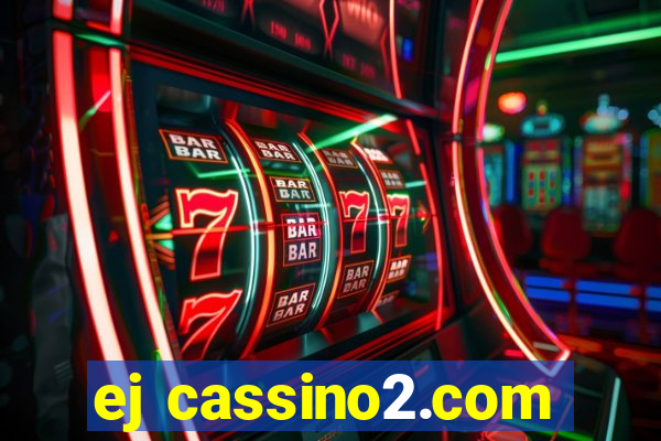 ej cassino2.com